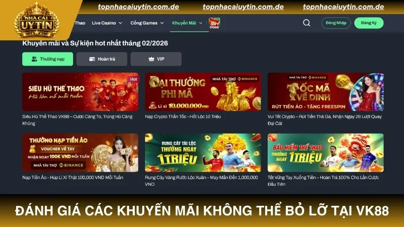 Đánh giá các khuyến mãi không thể bỏ lỡ tại nhà cái VK88