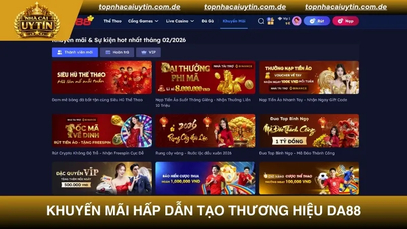 Khuyến mãi hấp dẫn tạo thương hiệu nhà cái DA88