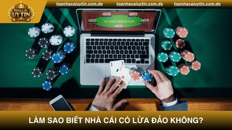 Làm sao biết nhà cái có lừa đảo không -Thông tin nhà cái cá cược mập mờ, không công khai đầy đủ