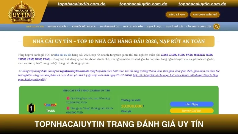 Topnhacaiuytin.com.de chuyên trang đánh giá nhà cái uy tín, công bằng và minh bạch