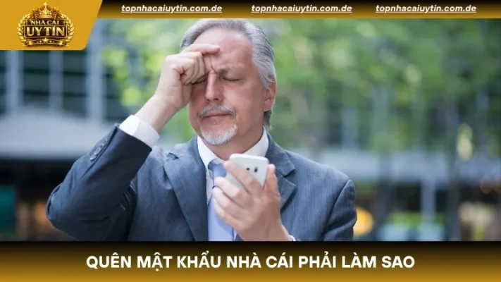 Quên mật khẩu nhà cái phải làm sao? Xử lý nhanh chóng